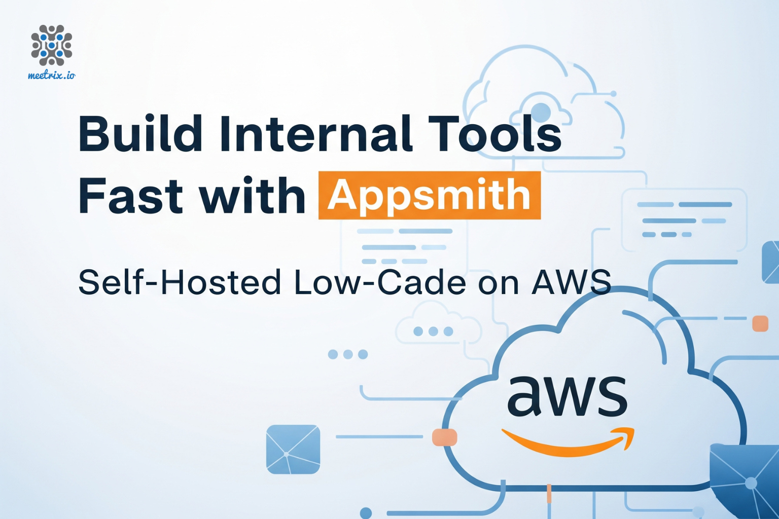 Deploy Appsmith on AWS with Meetrix